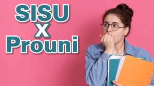 SISU ou Prouni? Saiba qual você teria mais chances de passar